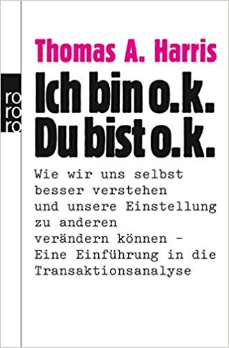 Ich bin ok - du bist ok